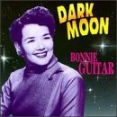 Bonnie Guitar/Dark Moon